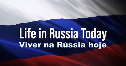 VIVER NA RÚSSIA HOJE