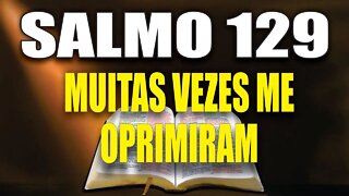 Livro dos Salmos da Bíblia: Salmo 129