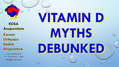 Vitamin D Myths Debunked - Health Info | KOSA Acupuncture