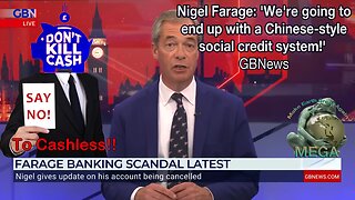 Nigel Farage: 'We're going to end up with a Chinese-style social credit system!' GBNews