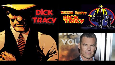 Dick Tracy Returns More Gritty & Real + The Warren Beatty Dick Tracy Movie & Josh Brolin Casting?