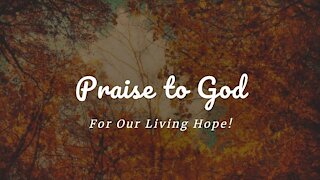 Service 10-24-2021 | Praise to God