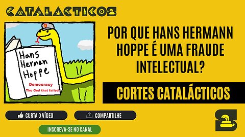 [CORTES] POR QUE HANS HERMANN HOPPE É UMA FRAUDE INTELECTUAL?