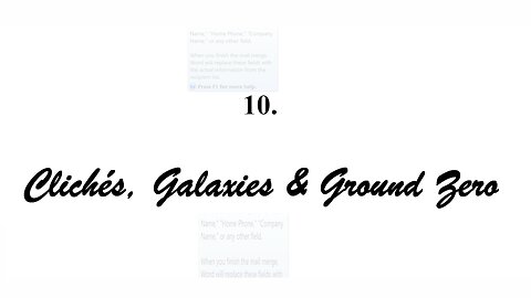 Scuds, Duds & Tyre - Ch 10 - Clichés, Galaxies & Ground Zero