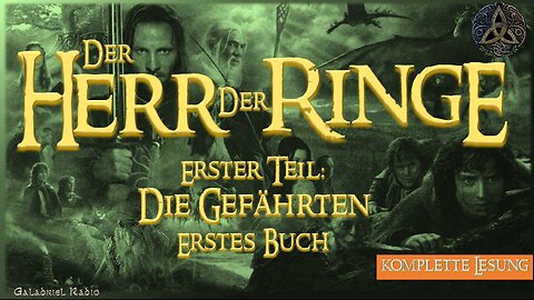 Der Herr Der Ringe | Band 1 | Die Gefährten | Buch 1 | Der Ring wandert | Komplette Lesung