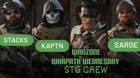 Warpath TV Presents Warzone Wednesday w/the STG Crew #warpathTV #CallofDuty #warzone #$$$$