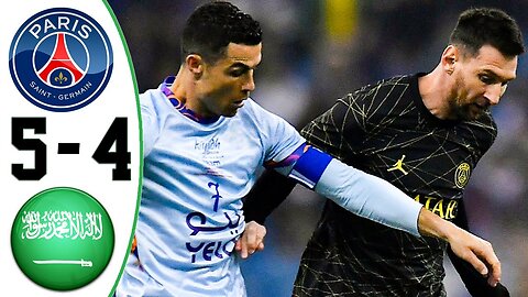 PSG vs Saudi All Stars 5-4 All Goals & Highlights - Ronaldo Debut 2023