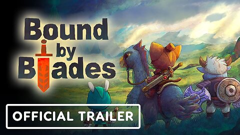Bound by Blades - Official Release Trailer