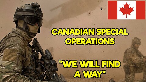 CANADA’S SPECIAL OPERATIONS FORCES (EVERY UNIT EXPLAINED)