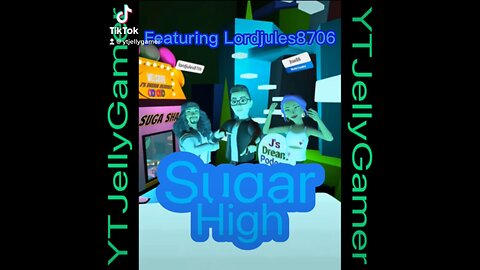 YTJellyGamer - Sugar High (Audio) ft. Lordjules8706
