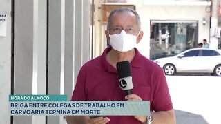 Hora do almoço: briga entre colegas de trabalho em carvoaria termina em morte