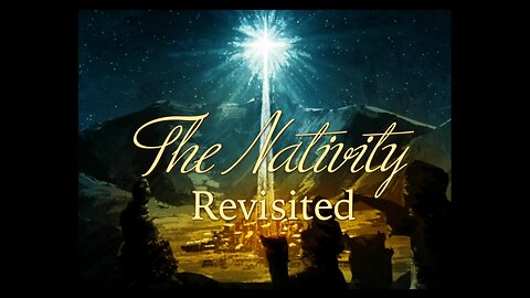 Nativity Revisited