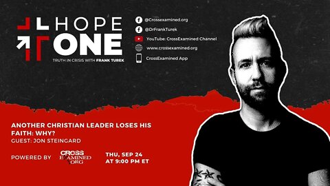 ENCORE due to YouTube Tech Issues: S2E9: Another Christian Leader LOSES HIS FAITH: Why?