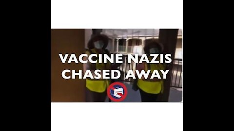 Biden’s Vaccine Nazis Chased From Home