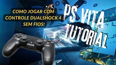 PS Vita - Como Usar Controle DualShock 4 (PS4) no PlayStation Vita! Killzone Mercenary Gameplay!