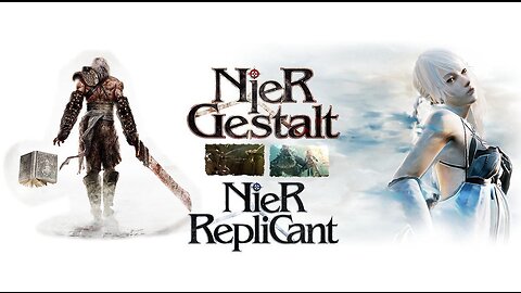 NieR ~ Replicant and Gestalt