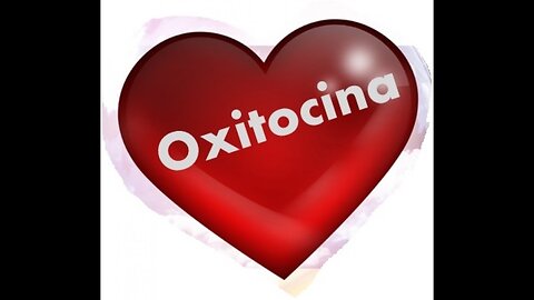 CONOCE LO QUE PROVOCA EN EL CUERPO LA HORMONA DEL AMOR LA OXITOCINA