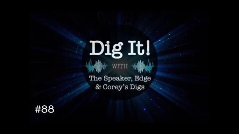 Dig It! #88: ID Passports, Delta, Trump, Trillions & More!