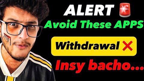 Stay away from these Earning Apps | Scam Alert