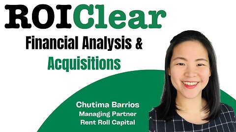 Financial Analysis & Acquisitions with Chutima Barrios