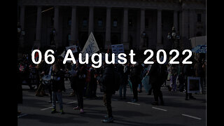 06 August 2022 - Melbourne Freedom Protest