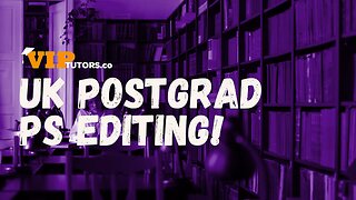 VIPTutors UK Postgrad PS Editing