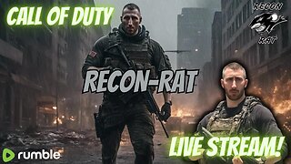 RECON-RAT - Monday Rumble Resurgence - Call of Duty Live!