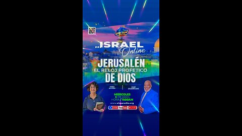 JERUSALÉN EL RELOJ PROFÉTICO DE DIOS