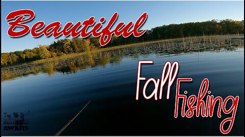 Beautiful Fall Fishing - Last Vid Of 2021!