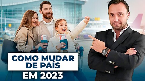 Como Mudar de País em 2024?