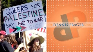 Dennis Prager Why does the LGBTQ Community support Palestine over Israel?