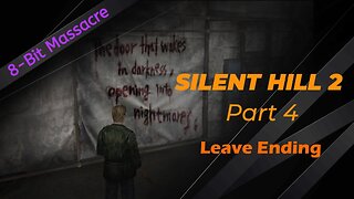 Silent Hill 2 [Enhanced Edition] - PC (Pt. 4: Lakeview Hotel/Nightmare Hotel/Leave Ending)