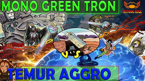 Mono Green Tron VS Temur Aggro｜To Much Annex! ｜MTGO Modern League Match