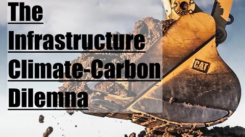 The Infrastructure-Carbon Dilemna