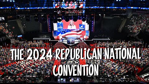 The 2024 Republican National Convention