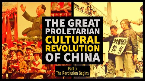 TOTAS: The Cultural Revolution with Dr. Ping (3/4) - The Revolution Begins