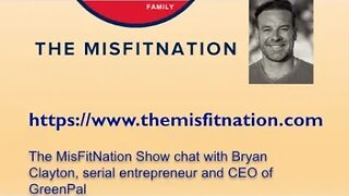 The MisFitNation show with Bryan Clayton- Serial Entrepreneur and CEO of GreenPal