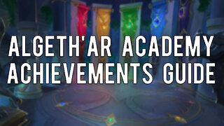 Algeth'ar Academy Achievements Guide