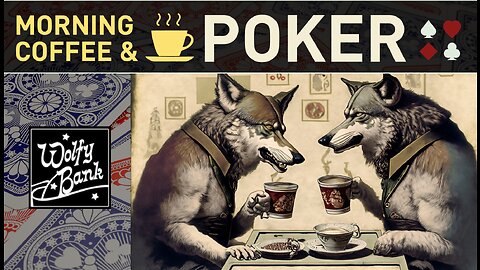 Morning Coffee & Poker - 06/12/2023 $62 to $64 (WIN: +$2)