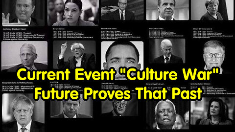 Current Event "Culture War" > Future Proves That Past