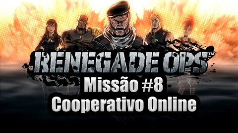 Renegade Ops - [Missão 8 - Cooperativo Online] - 60Fps - [HD]