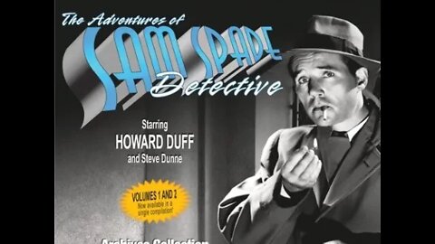 The Adventures of Sam Spade - Private Investigator - "Death and Company" (1947)