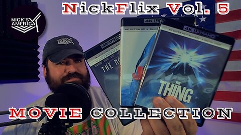 Movie Collection Update!!! New to NickFlix: Ep. 5 - 4K, Blu-ray & DVD Reviews