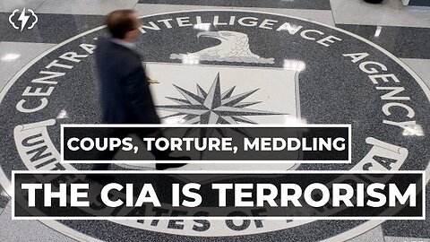 The CIA is A Criminal and Terrorist Organization