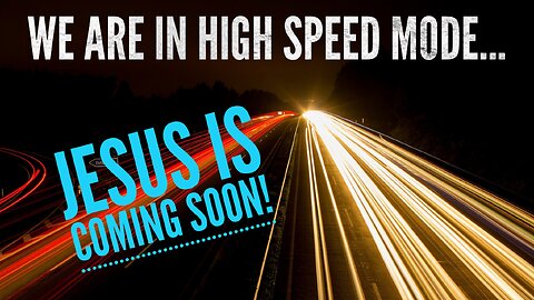 End Times Events In HIGH SPEED Mode…