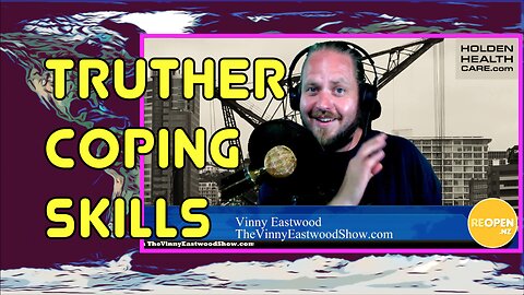 Truther Coping Skills, The Vinny Eastwood Show