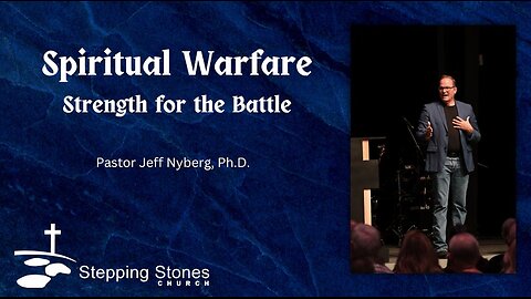 Spiritual Warfare: Strength for the Battle