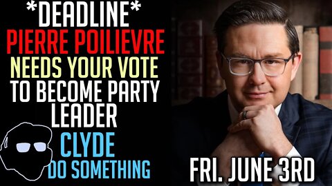 Deadline to Vote for Pierre Poilievre to Become Leader of the Conservative Party in Canada