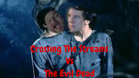 Crossing The Streams Vs The Evil Dead A Franchise Retrospective Comedy Uncensored