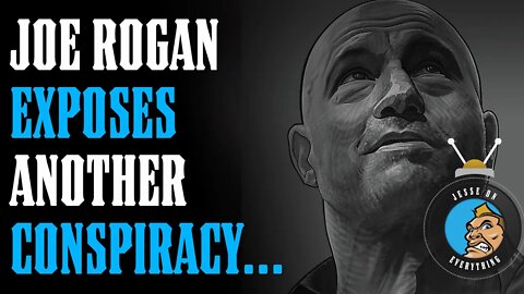 Joe Rogan UNCOVERED The REAL Conspiracy Behind MANDATES ...& it is UGLY